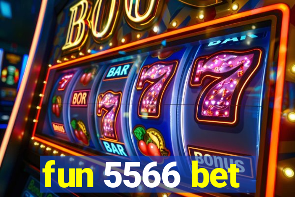 fun 5566 bet